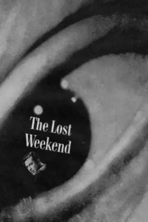 	The Lost Weekend 	